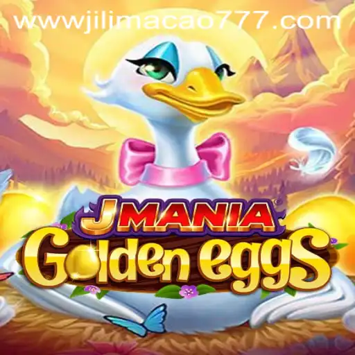 Exploring the Exciting World of JManiaGoldenEggs and the Thrill of Jilimacao 777