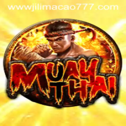 Exploring the Exciting World of MuayThai and the Intriguing Jilimacao 777