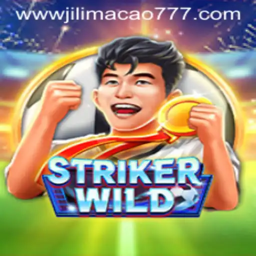 Unveiling StrikerWILD: The Thrill of Jilimacao 777