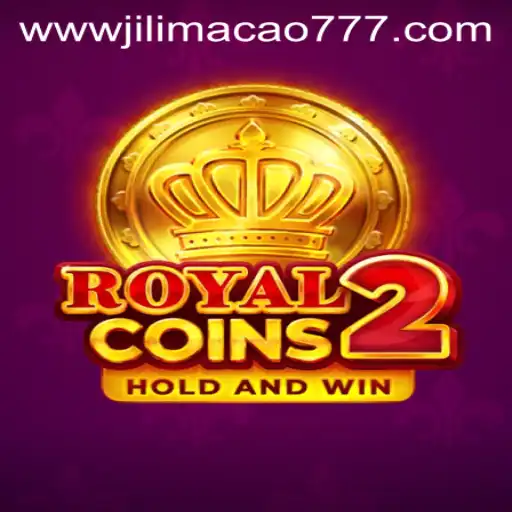 Unveiling RoyalCoins2: The Ultimate Jilimacao 777 Experience